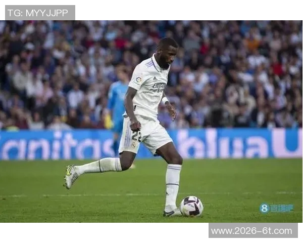 皇马决定不续约32岁吕迪格年薪超1400万的他表现不稳定且易受伤 皇马决定不续约32岁吕迪格年薪超1400万的他表现不稳定且易受伤